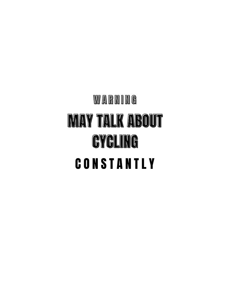 MAY TALK ABOUT CYCLING MEME IRONIC QUOTE by cyclingmania