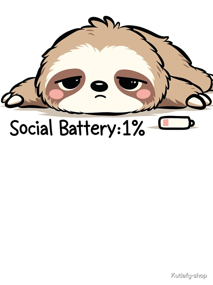 Social Battery 1% Sloth | Cute Introvert Sloth | Funny Social Battery Meme by Kutiefy-shop