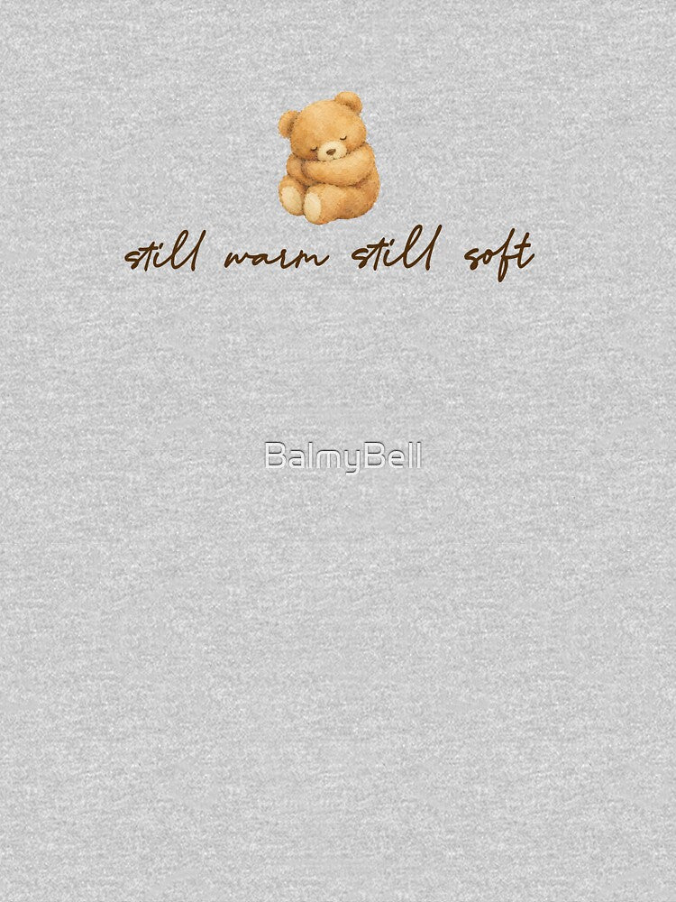 Still Warm Still Soft Cute Bear Watercolor Soft Mental Health Gentle Brand by BalmyBell