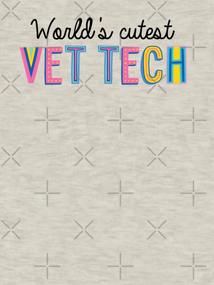 Vet Tech Gifts | World's cutest Vet Tech by betternotes