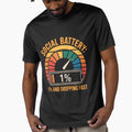 Low Social Battery - Funny Introvert Energy Design by JohnVBurks