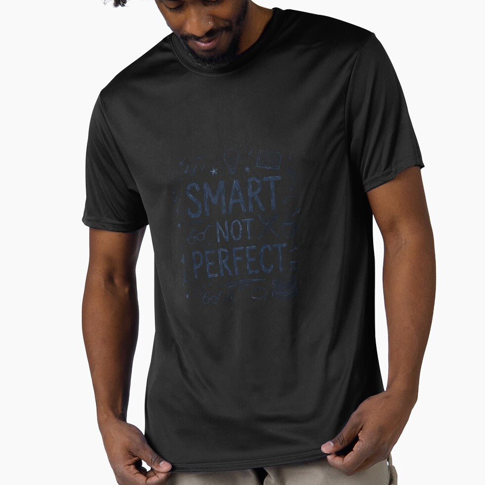 Smart Not Perfect Student Motivation Shirt by Amr Darwish Graphic designer