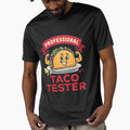 Manly Professional Taco Tester! by Peter Stawicki