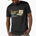 I'm My Family's Unpaid Tech Support IT Humor for Coders & Geeks by herbwaters