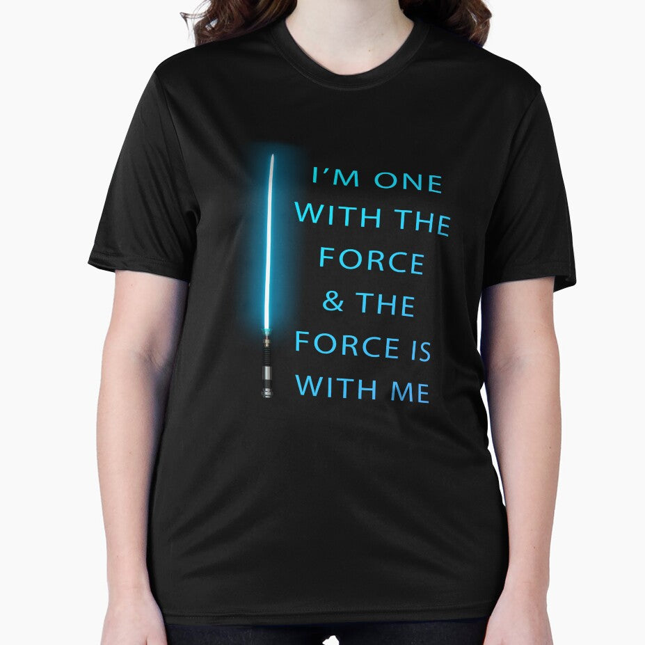 I'm One With the Force &The Force is With Me by McKeeverDesigns