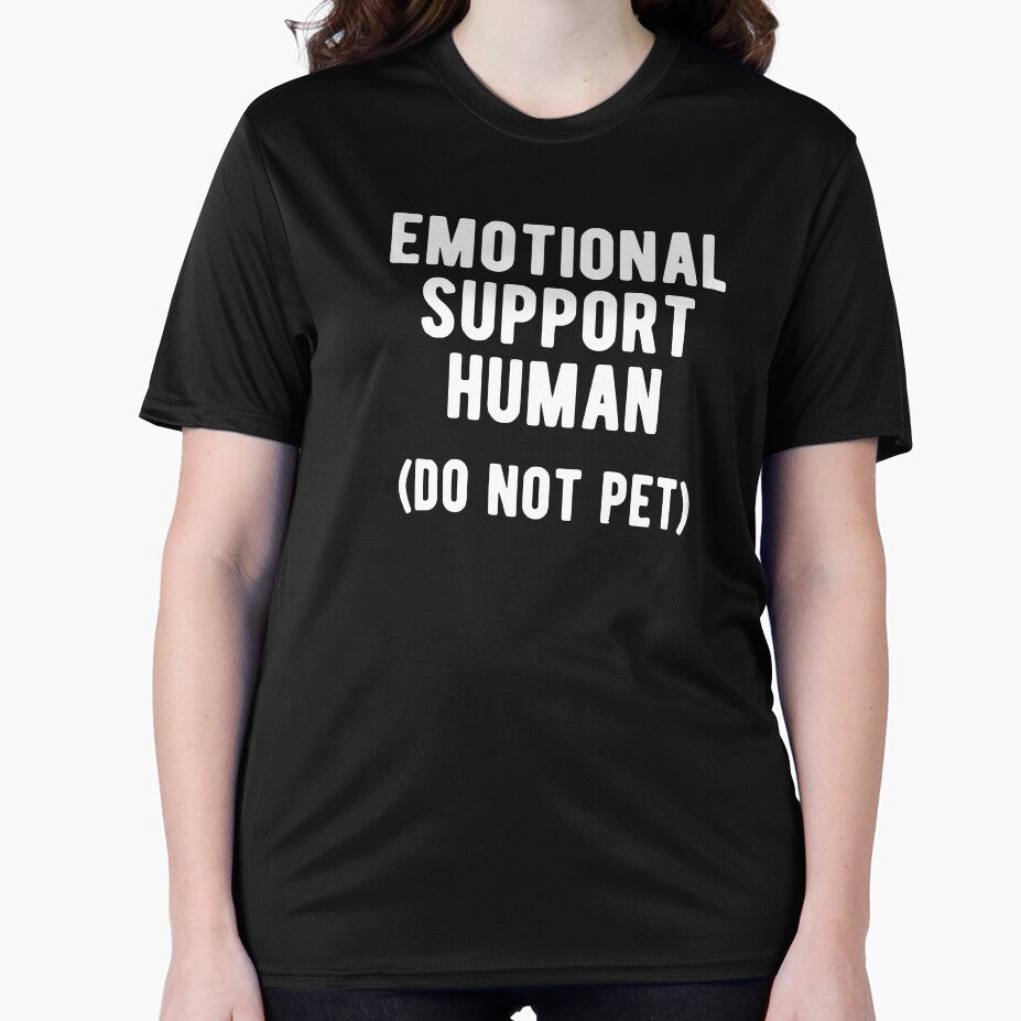 Emotional Support Human Do Not Pet by Vanover Designs