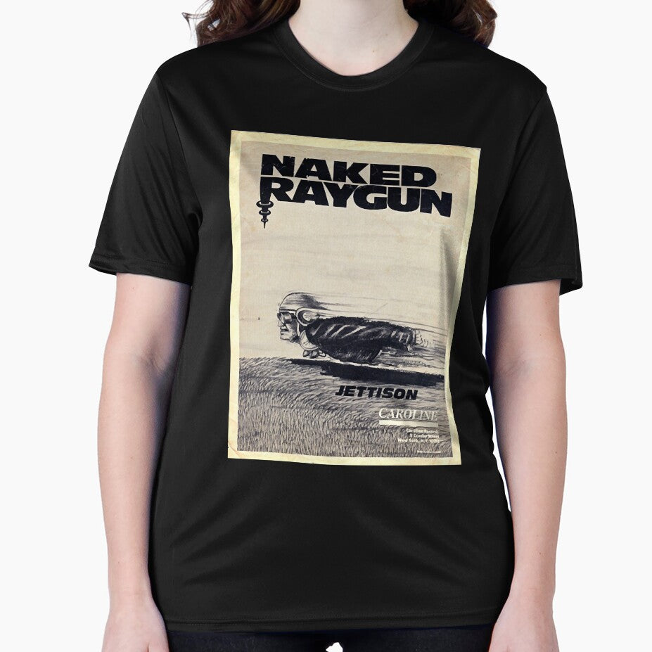 Naked Raygun  Jettison T-Shirt by DianaChloe
