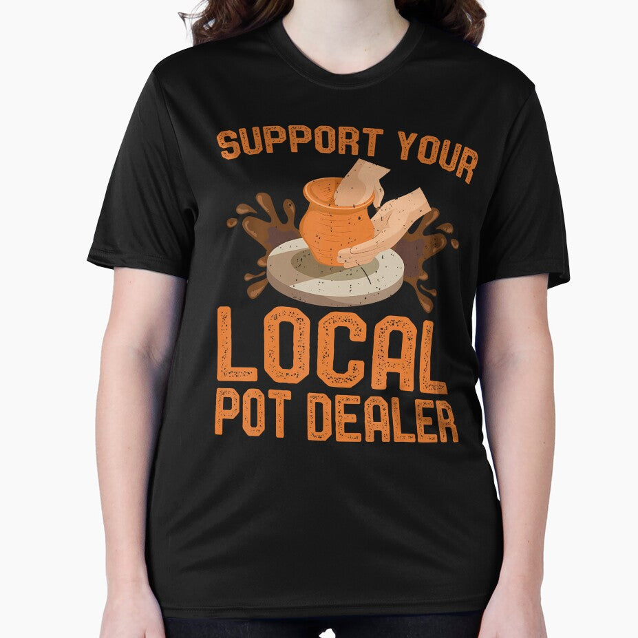 Support Your Local Pot Dealer - Clay Pottery Ceramics Artist by FernLela