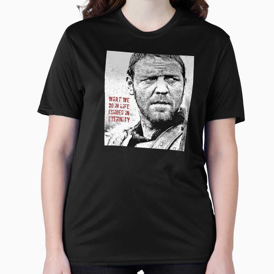 Gladiator, Russell Crowe, What we do in life, Echoes in eternity. #2 by Spencer Holdsworth