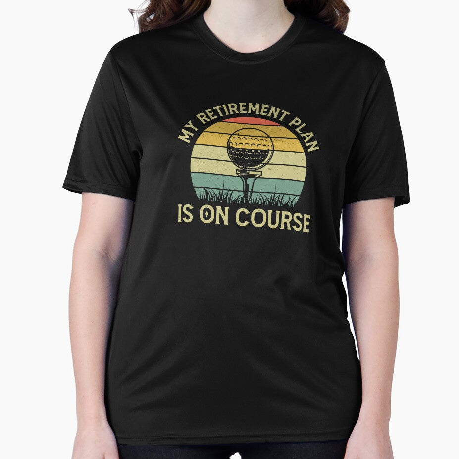 My Retirement Plan Is On Course Funny Golfing Pun Golf Lover by StrongShirts