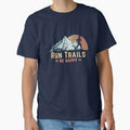 Run Trails Be Happy Mountain Runner Retro Trail Running by 74ninetees