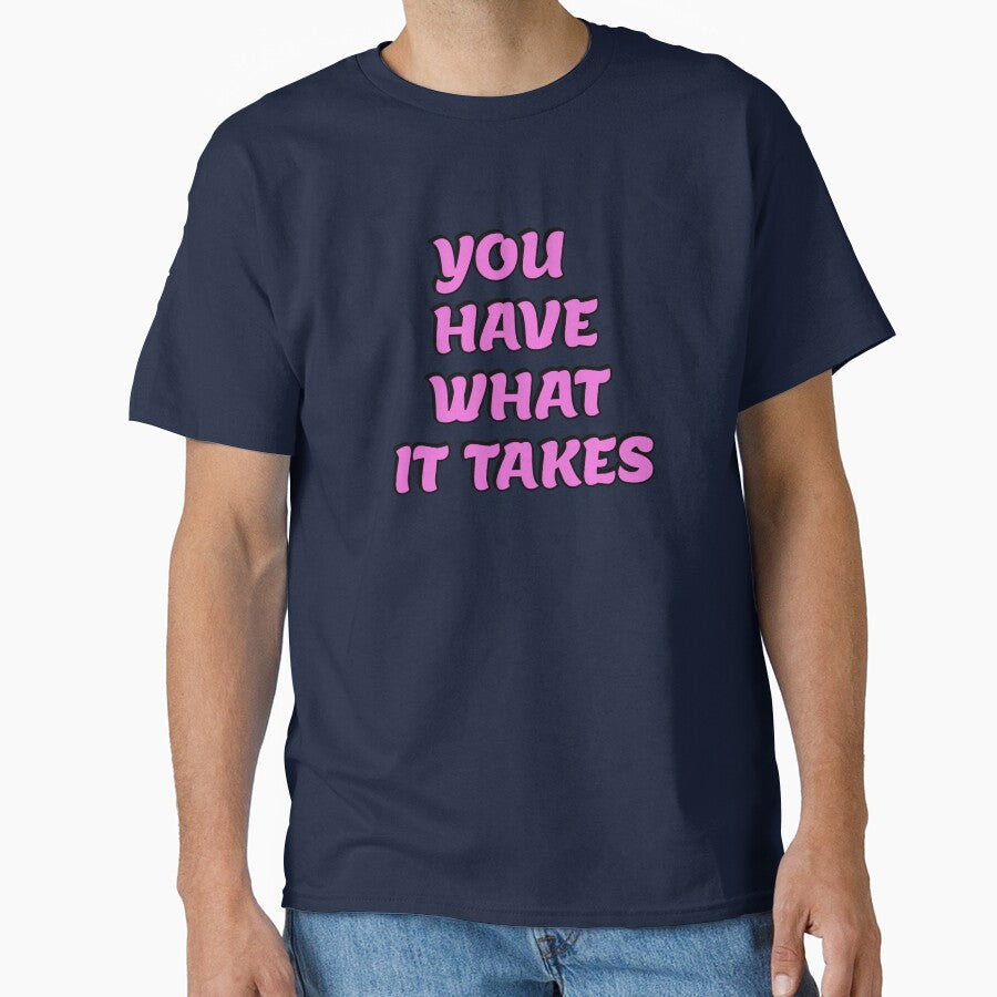 Best motivational slogans - You have what it takes - motivation phrases by Inspirationmotivation