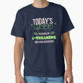 Powered By L Theanine Funny Quote by LinaValearte