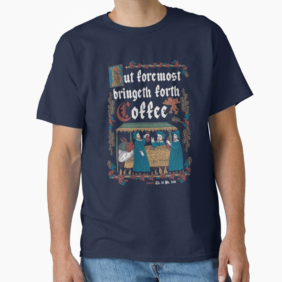 But First Coffee Medieval Style -  funny retro vintage English history by Nemons