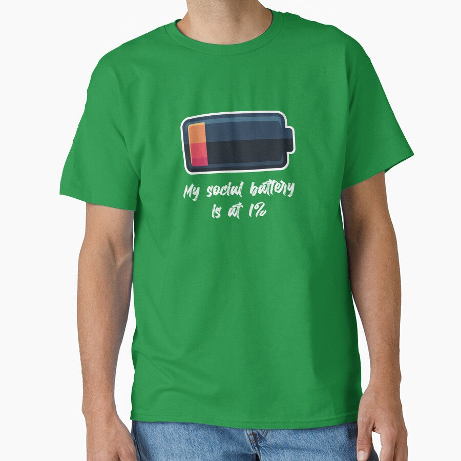 My Social Battery Is At 1% - Funny Introvert Gift T-Shirt by Art JSMY