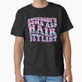 Somebody's Bomb Ass Hair Stylist, hair stylist by DesignDenDo ⭐⭐⭐⭐⭐