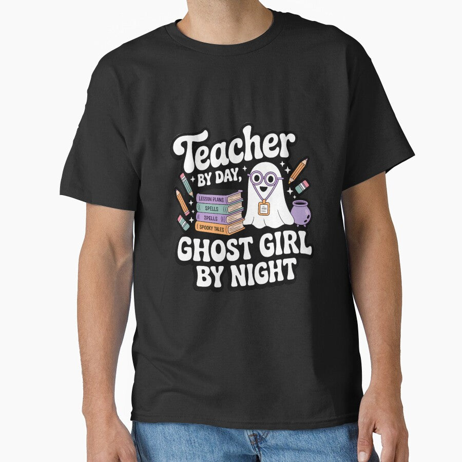 Teacher By Day Ghost Girl By Night Cute Halloween Teacher Shirt by Raw Tigers