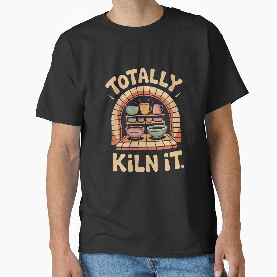 Totally Kiln It - Potter Clay Ceramic Artis by InspiredFoul