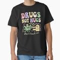 Drugs Not Hugs by Beanster-nl