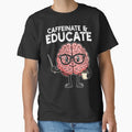 CAFFEINATE AND EDUCATE - TEACHER GIFT by KEF Custom
