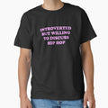Introverted But Willing To Discuss Hip Hop by Inspirationmotivation