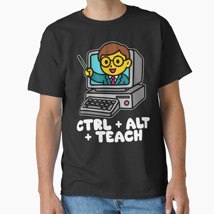 CTRL + ALT + TEACH - TEACHER GIFT by KEF Custom