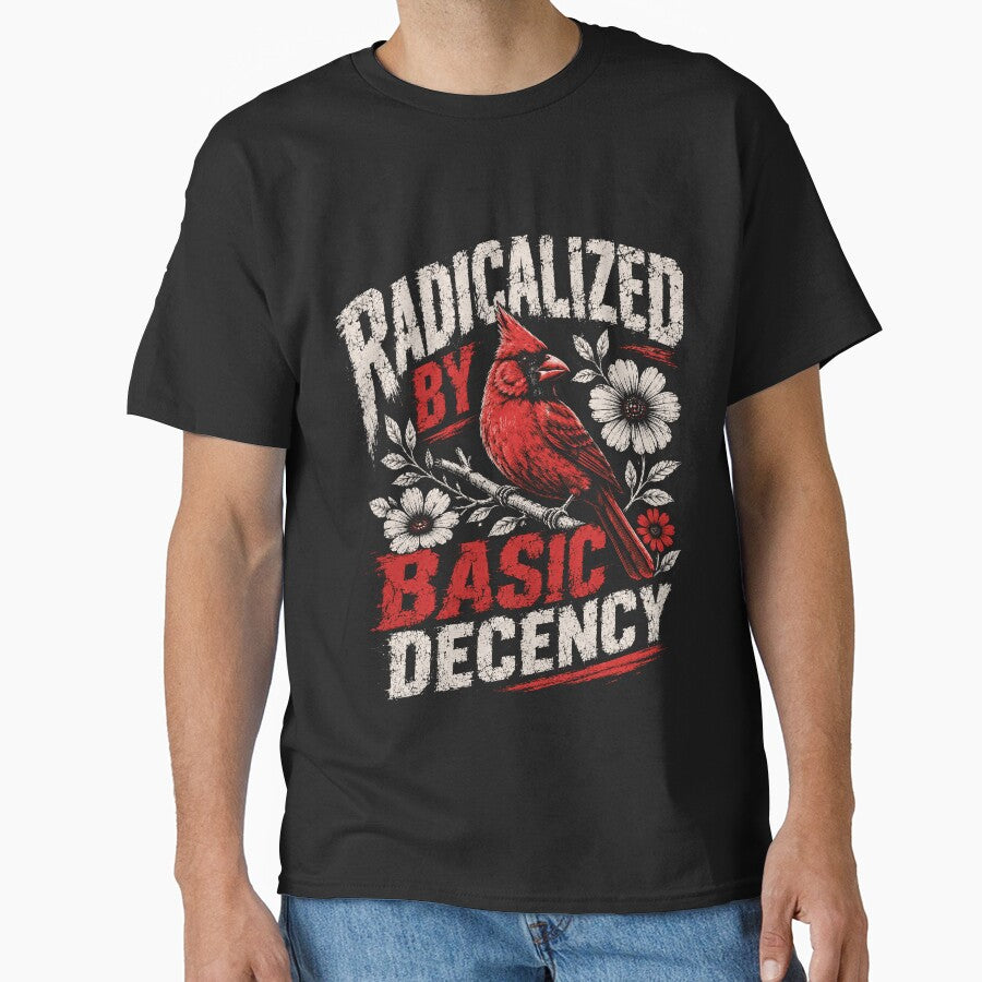 Radicalized By Basic Decency Human Values Cardinal Bird by SkeletonsDanger
