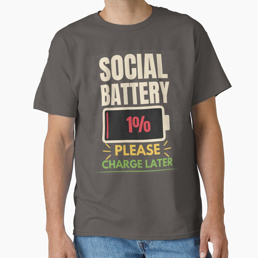 Social Battery 1% Please Charge Later Funny Introvert T-Shirt by Uvclick