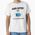 Social Battery Proceed with Caution T-Shirt by T4U Exclusive Designs