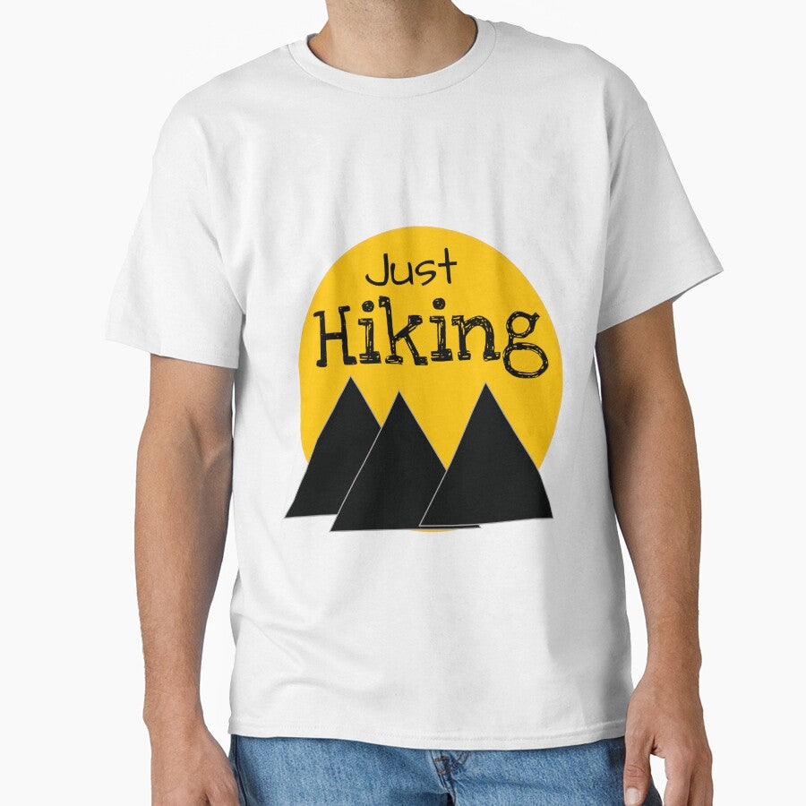 Just Hiking sayings for Hiking lovers And Hikers by MsArtyCrafts