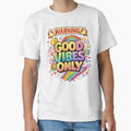 Warning: Good Vibes Only by Prayful