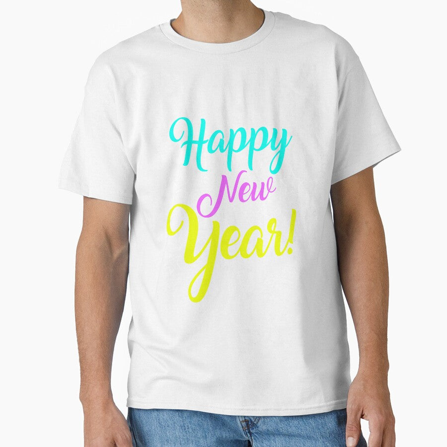 Happy New Year T-Shirt for Men and Women by AllStarMerch