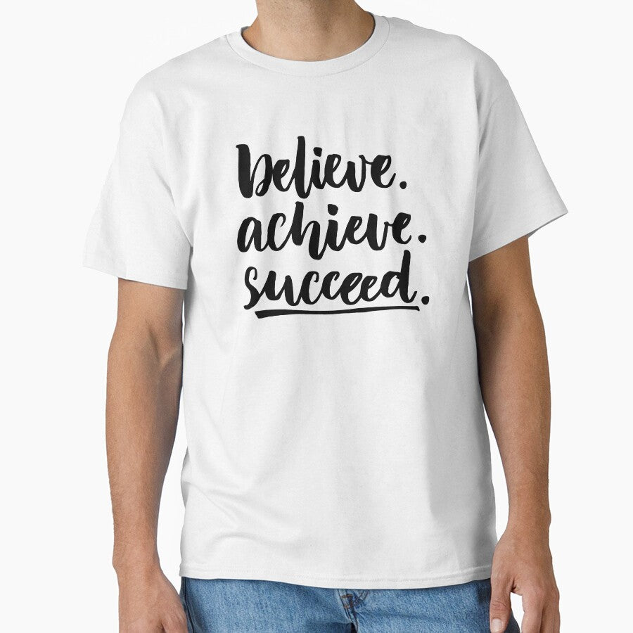 Believe Achieve Succeed Startup Inspirational Quote by ProjectX23