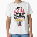 My Social Battery Didn't Charge Overnight Funny Quote by Magmashup