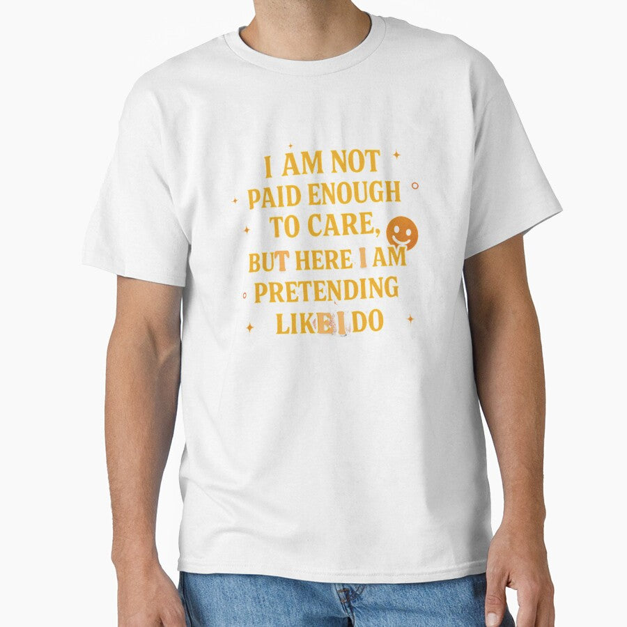 I am not paid enough to care by whatthefoxsays