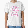 Positive Vibes Only – Aesthetic Good Energy Motivational Quote Design by Gilded Dreams