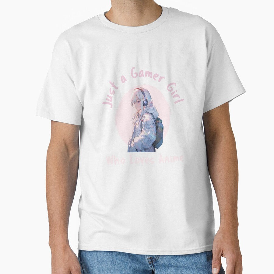 Just A Gamer Girl Who Loves Anime by SuperstyleTees