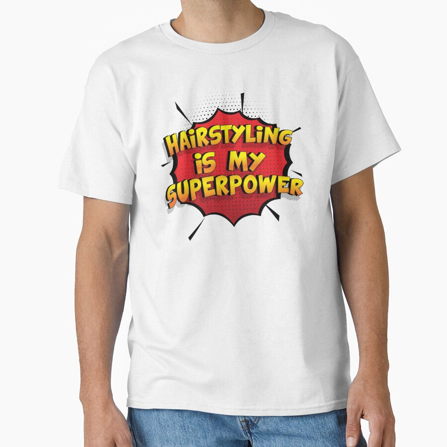 Hairstyling is my Superpower Funny Design Hairstyling Gift by Custom365