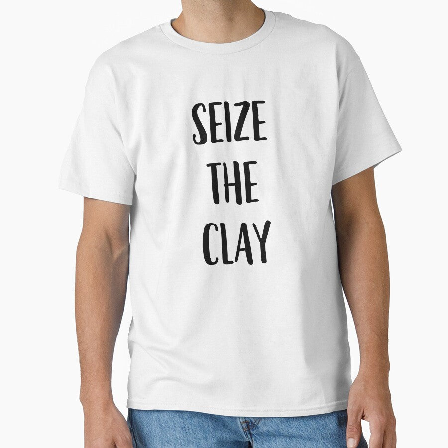 Funny Ceramics, Pottery pun - Seize the Clay by EstelleStar