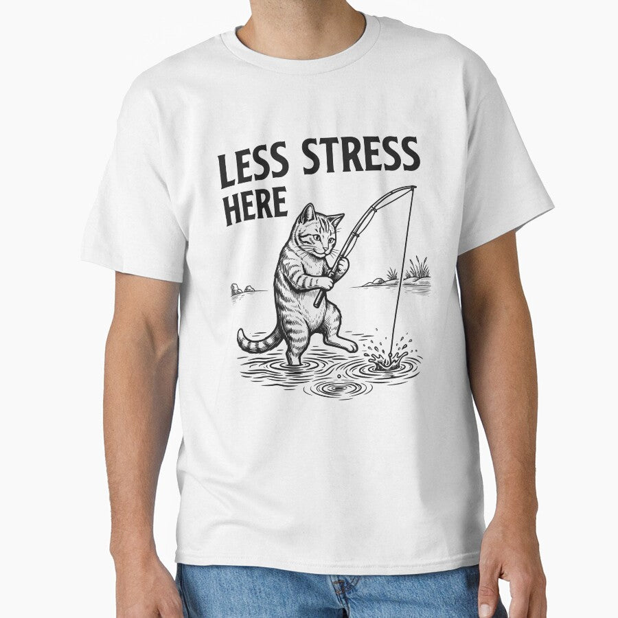 Less Stress Here Cat Fishing, Relaxing Fishing Life Design by TeeVerse27