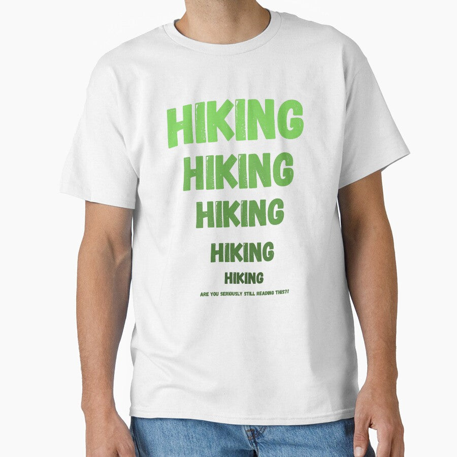Hiking Jokes Funny T-Shirt for hiking boys and girls by Gracjan Mikitin