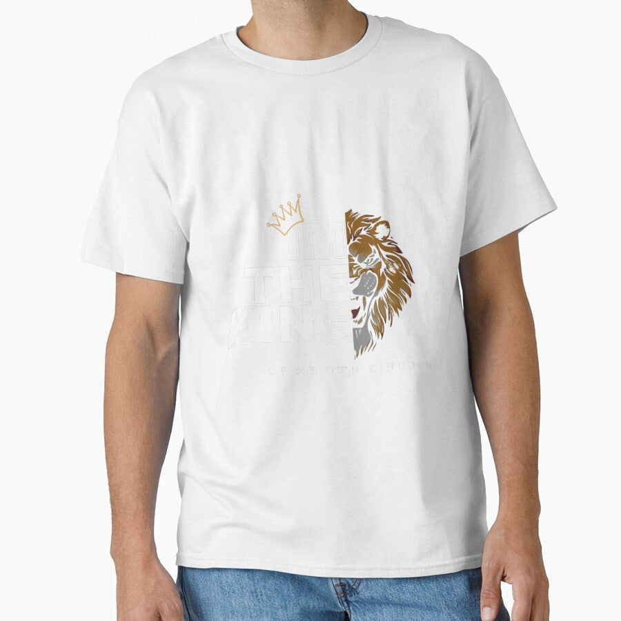 I Am The King of My Own Kingdom Cool Graphic T-Shirt by KARSCORP