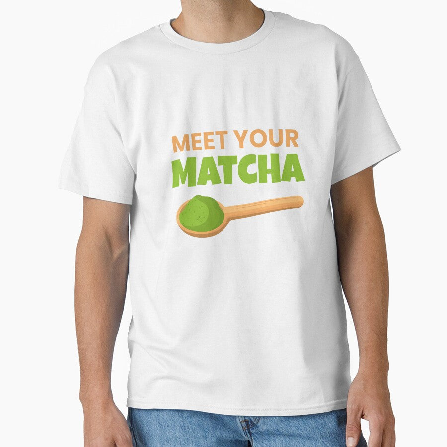 Meet Your Matcha – Matcha Lover Shirt | Funny Green Tea Tee | Aesthetic Café Vibes Gift by HyzoArt