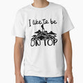 I Like To Be On Top Hiking Mountain Hiker by AORANONA 888