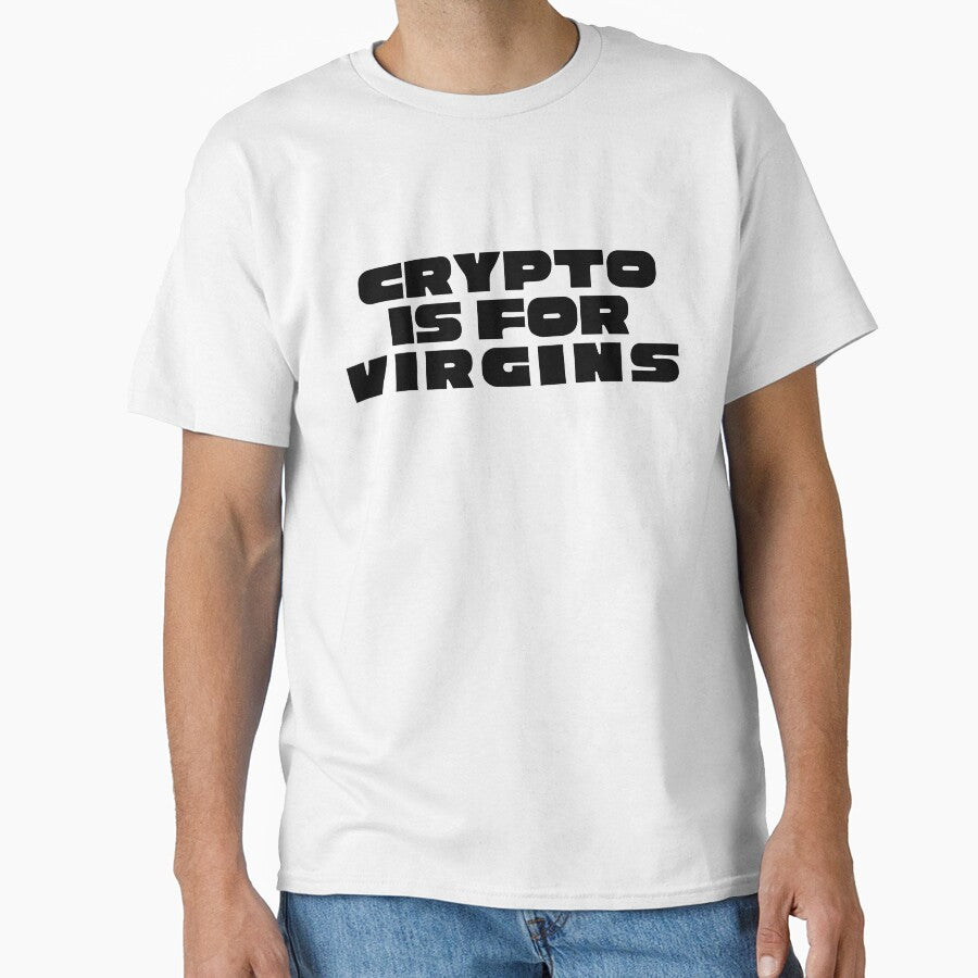 Crypto is For Virgins by VAHPROD
