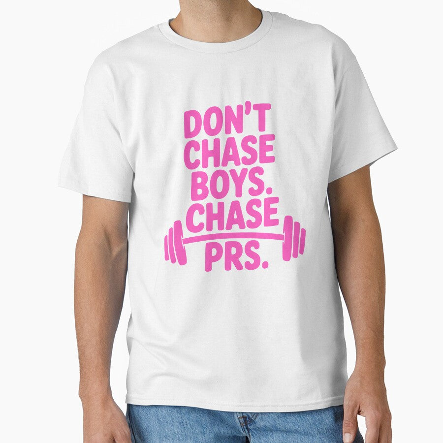 Don't Chase Boys Chase Prs! Pink Gym Girl by PMCreative