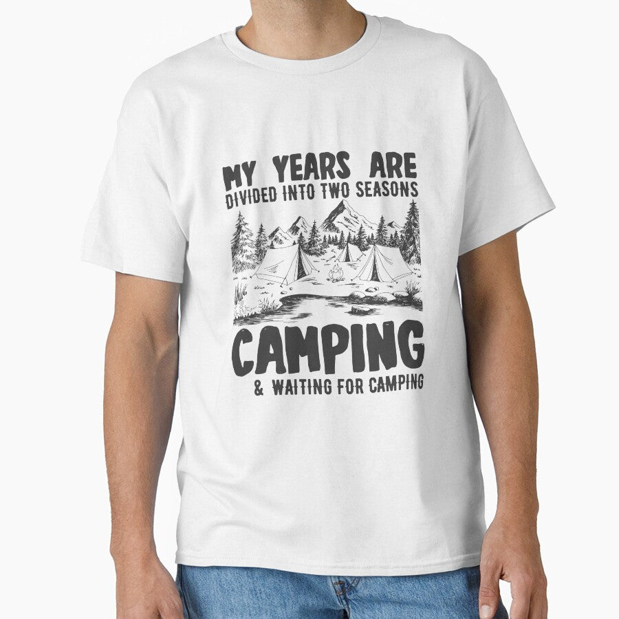MY YEARS ARE DIVIDED TWO SEASONS CAMPING & WAITING FOR CAMPING by Billy Wong