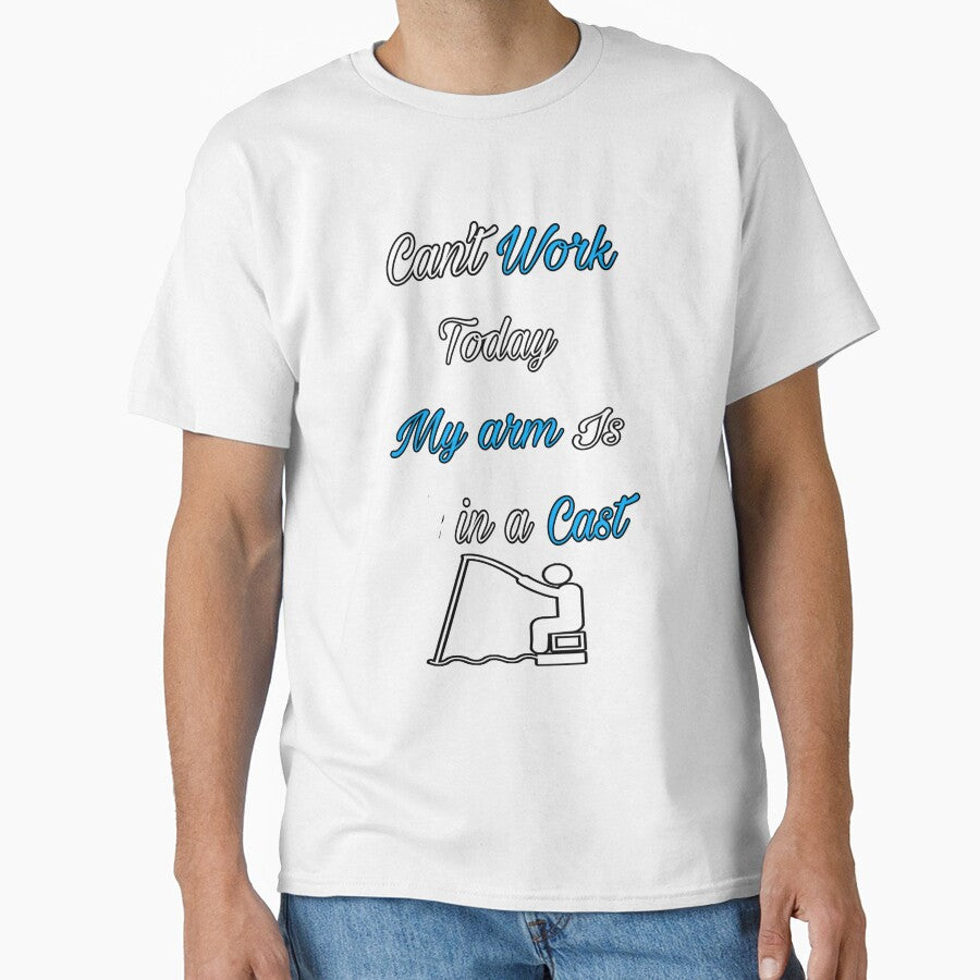 Fishing,funny fishing,Mens Fishing,Fishing Graphic,Fisherman Gifts,Present For fisherman,I Cant Work My Arm is in a Cast by adnane4off
