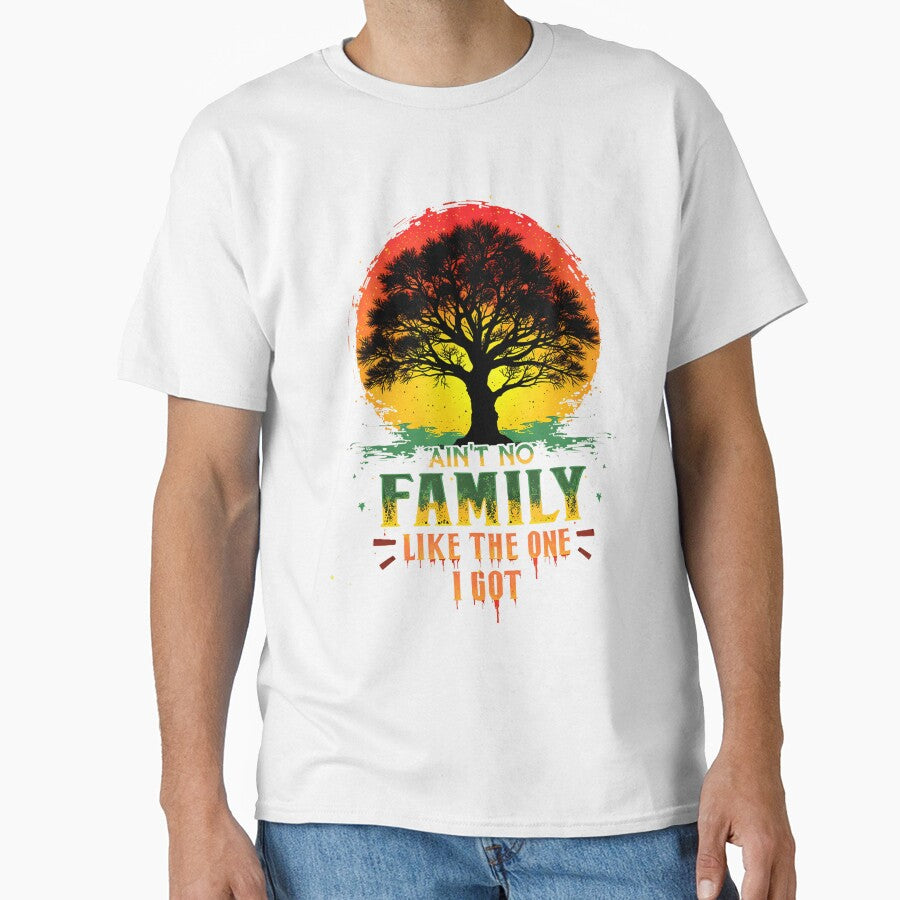 Ain't No Family Like The One I Got Matching Family Reunion by reeneregen