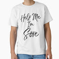 Help Me I'm Sore Funny Workout Quote by TNDesignStudio